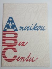 kniha Amerikou bez centu abc rad jak projet velkou zemí za málo peněz, [S. Bohadlo] 1991