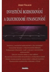 kniha Investiční rozhodování a dlouhodobé financování, Ekopress 2001