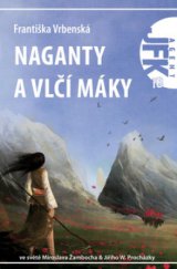 kniha Agent JFK 18. - Naganty a vlčí máky, Triton 2011