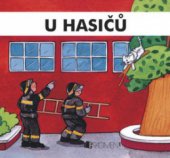 kniha U hasičů, Fragment 2006