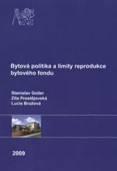 kniha Bytová politika a limity reprodukce bytového fondu, České vysoké učení technické 2009