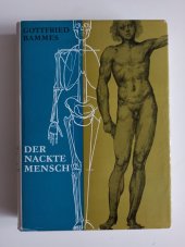 kniha Der Nackte Mensch Hand- und Lehrbuch der Anatomie Fur Kunstler, VEB Verlag der Kunst Dresden 1969