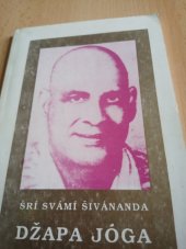 kniha Džapa jóga (souhrnné pojednání o Mantra Šástře), Pražská Prajága 1992
