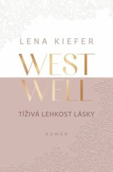 kniha Westwell: Tíživá lehkost lásky, Red 2024