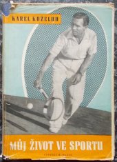 kniha Můj život ve sportu, Práce 1949