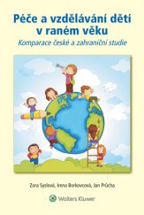 kniha Péče a vzdělávání dětí v raném věku, Wolters Kluwer 2014