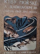 kniha Ryby mořské a sladkovodní, I.L. Kober 1909