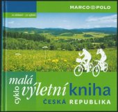 kniha Malá výletní kniha - Česká republika, Marco Polo 2008