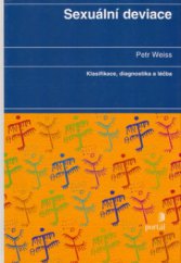 kniha Sexuální deviace klasifikace, diagnostika, léčba, Portál 2008
