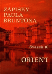 kniha Zápisky Paula Bruntona 10. - Orient, Iris RR 2000