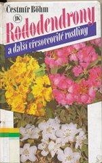 kniha Rododendrony a další vřesovcovité rostliny, Jan Kanzelsberger 1994