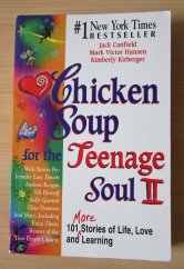 kniha Chicken Soup for the Teenage Soul II. 101 More Stories of Life, Love and Learning, Health Communication, Inc. 1998