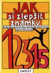 kniha Jak si zlepšit známky, Amulet 2002