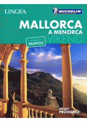 kniha Mallorca a Menorca - Víkend, Lingea 2018