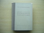 kniha Obecná a soustavná pathologie novotvarů, Zdravotnické nakladatelství 1950