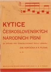 kniha Kytice československých národních písní. Vyd. C. (jednodílné) pro školy jedno- až trojtřídní, Česká grafická Unie 1920