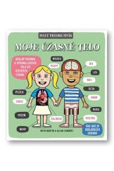kniha Malý prieskumník Moje úžasné telo, Svojtka 2015