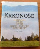 kniha Krkonoše národní park České socialist. republiky : [fot. publikace], Kruh 1983