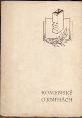 kniha Komenský o knihách, Státní pedagogické nakladatelství 1958