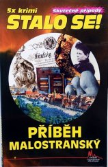 kniha Příběh malostranský, Pražská vydavatelská společnost 2013