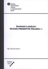 kniha Nuovo progetto italiano 1 dodatek k učebnici, Mendelova univerzita  2010
