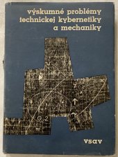 kniha Výskumné problémy technickej kybernetiky a mechaniky, Vydavateľstvo Slovenskej akadémie vied 1965