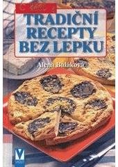 kniha Tradiční recepty bez lepku, Vašut 2007