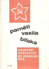 kniha Paměti Vasila Biľaka [díl.] 2 [unikátní svědectví ze zákulisí KSČ.,  Ottovo nakladatelství - Cesty 1991