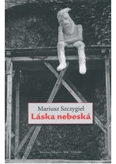 kniha Láska nebeská, Máj 2012