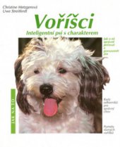 kniha Voříšci inteligentní psi s charakterem : rady odborníků pro správný chov, Vašut 2000