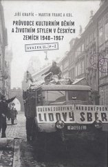 kniha Průvodce kulturním děním a životním stylem v českých zemích 1948-1967 sv. II. - P-Ž, Academia 2011