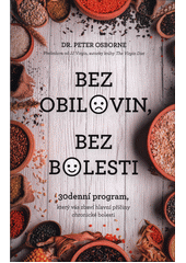 kniha Bez obilovin, bez bolesti 30denní program, který vás zbaví hlavní příčiny chornické bolesti, Anag 2018