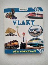 kniha Vlaky Děti poznávají, INFOA 2018