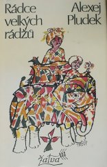 kniha Rádce velkých rádžů, Československý spisovatel 1975