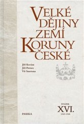 kniha Velké dějiny zemí Koruny české XVI. 1945-1948, Paseka 2025