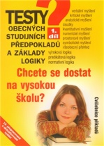 kniha Testy obecných studijních předpokladů a základy logiky. 1. díl, Institut vzdělávání Sokrates 2009