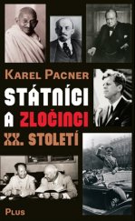 kniha Státníci a zločinci XX. století, Plus 2019