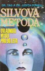kniha Silvova metoda ovládnutí mysli pro 90. léta, Pragma 1993