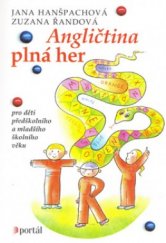 kniha Angličtina plná her pro děti předškolního a mladšího školního věku, Portál 2005