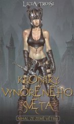 kniha Kroniky Vynořeného světa. 1, - Nihal ze Země větrů, Talpress 2009