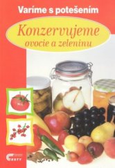 kniha Konzervujeme ovocie a zeleninu, Cesty 2001