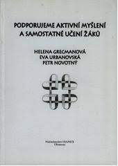 kniha Podporujeme aktivní myšlení a samostatné učení žáků, Hanex 2000