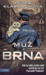 kniha Muž z Brna, Motto 2025