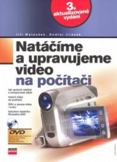 kniha Natáčíme a upravujeme video na počítači, CPress 2007