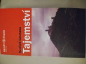 kniha Bedřich Smetana (1824-1884), Tajemství komická opera o třech dějstvích z let 1877-78 : premiéry 23. a 24.6.2006 na II. zámeckém nádvoří v Litomyšli : premiéry 27. a 28.10.2006 v Národním divadle, Národní divadlo 2006