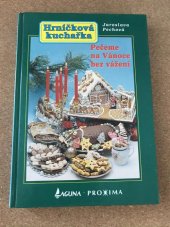 kniha Hrníčková kuchařka Pečeme na Vánoce bez vážení, Laguna 1998
