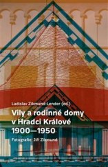 kniha Vily a rodinné domy v Hradci Králové 1900 - 1950, Pravý úhel 2021