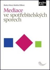 kniha Mediace ve spotřebitelských sporech, Leges 2021