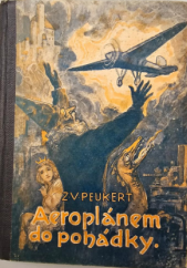 kniha Aeroplánem do pohádky, Zápotočný a spol. 1939