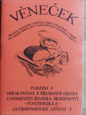 kniha Věneček říkadel, básniček, písniček, her a nápadů pro (nejen) rodiče waldorfských školek (i škol) ... PODZIM 2, Jánská Irena 2003